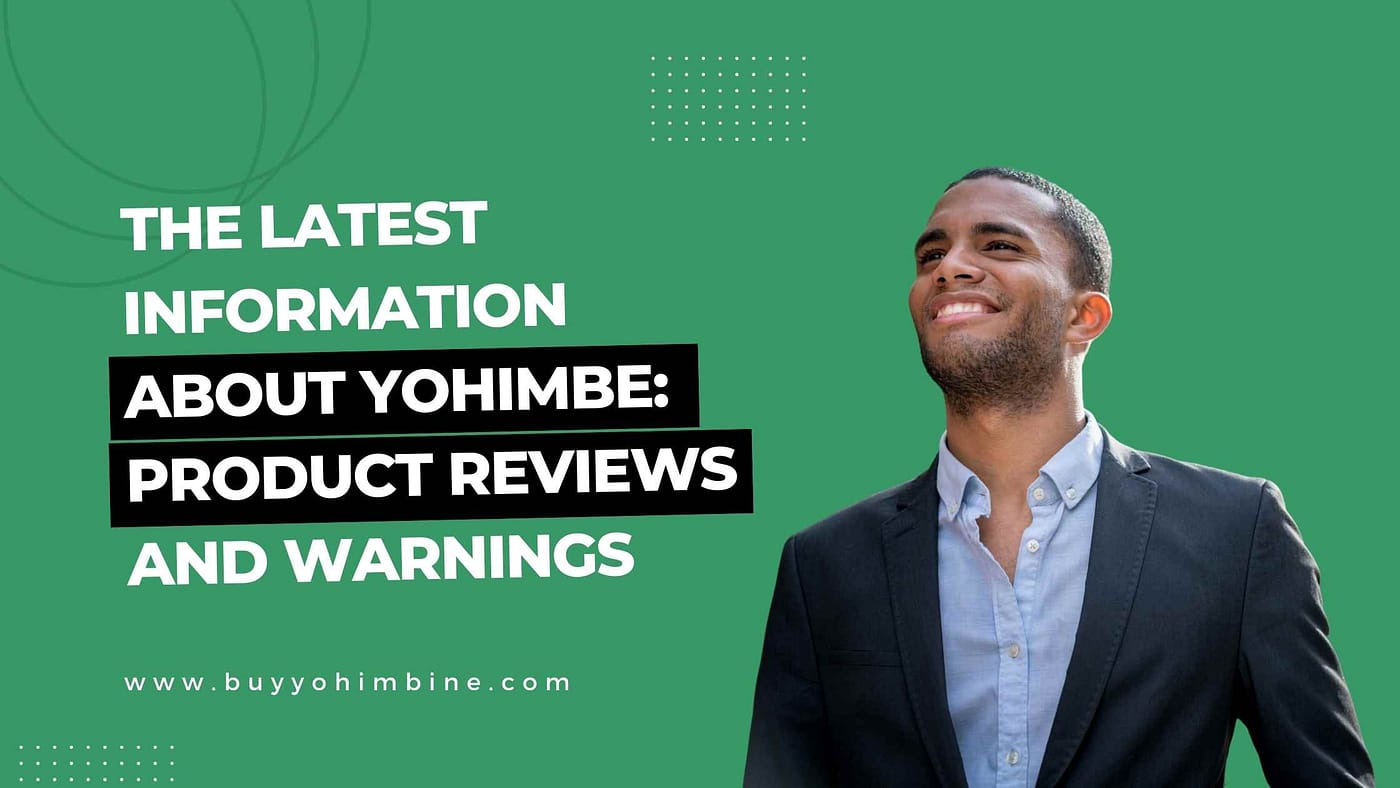 The latest information about Yohimbe in 2022