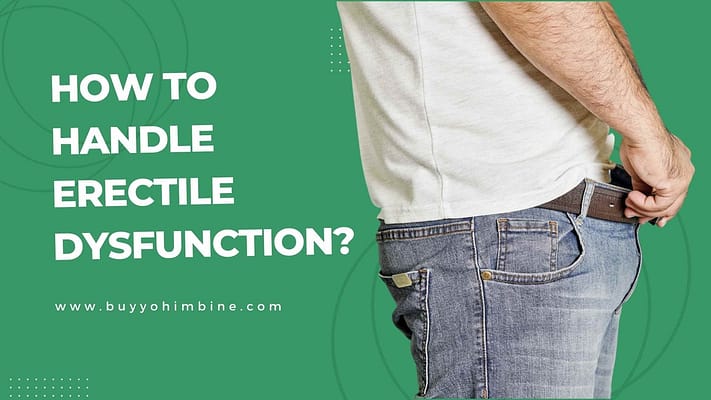 How To Handle Erectile Dysfunction