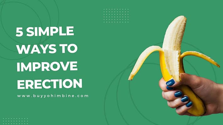 5 Simple Ways To Improve Erection