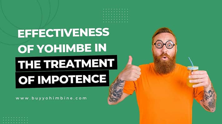Effectiveness of Yohimbe in the treatment of impotence