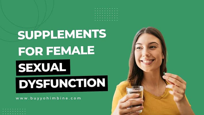 Supplements for Female Sexual Dysfunction
